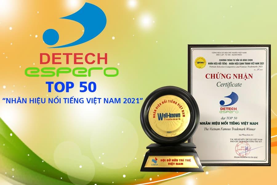DETECH-ESPERO Vinh dự đạt top 50 Nhãn hiệu nổi tiếng Việt Nam 2021